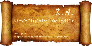Királyfalvi Acicét névjegykártya